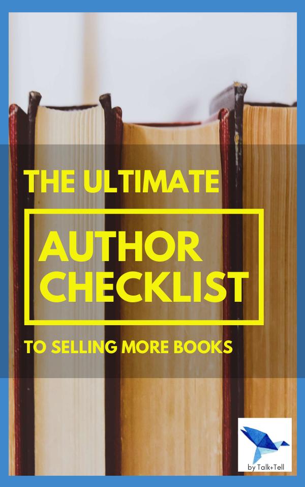 The Ultimate Author Checklist To Selling More Books The Ultimate Author Checklist To Selling More Book