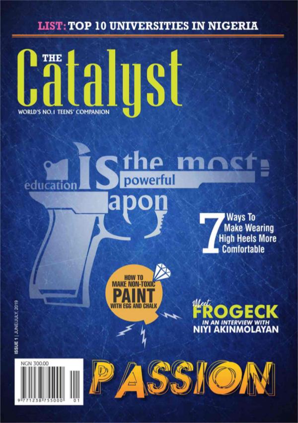 The Catalyst Magazine, Issue 1 The Catalyst - Issue 1