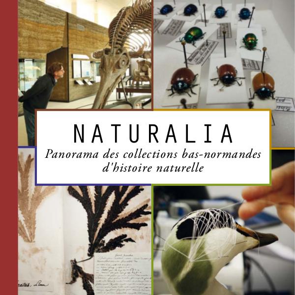 Naturalia : panorama des collections bas-normandes d'histoire naturel naturalia-livre