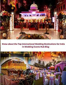 Know about the Top International Wedding Destinations for India in We