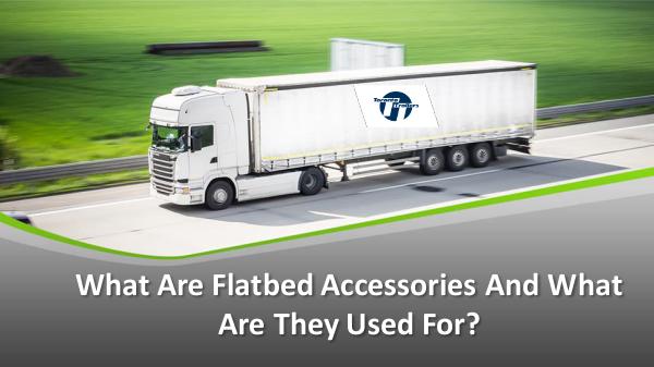 Toronto Trailers What Are Flatbed Accessories