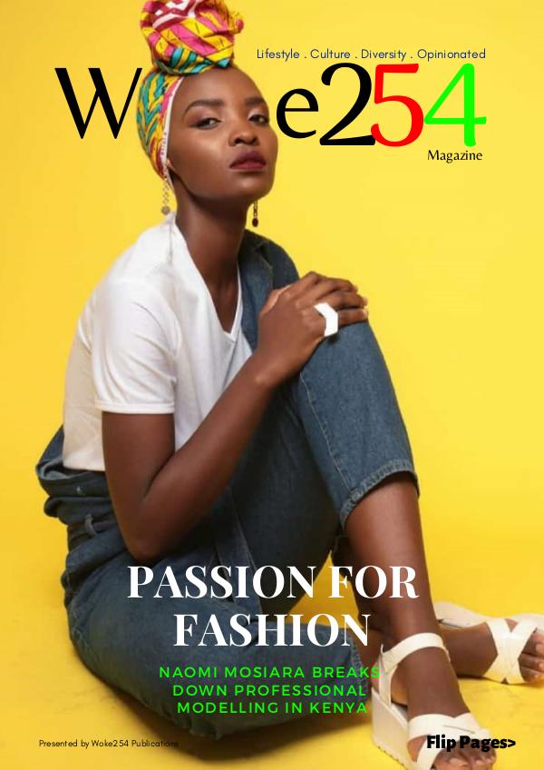 Woke254 Online Magazine PASSION FOR FASHION