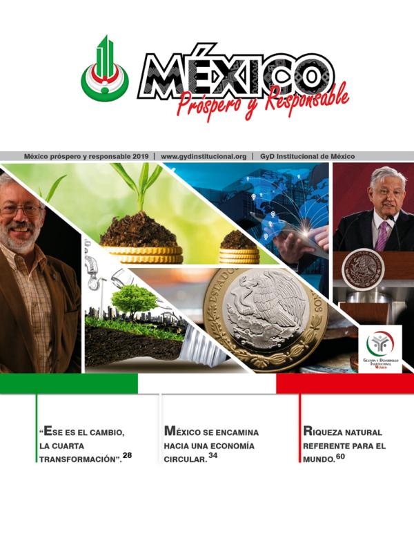 MÉXICO PRÓSPERO Y RESPONSABLE REVISTA MÉXICO PRÓSPERO Y RESPONSABLE
