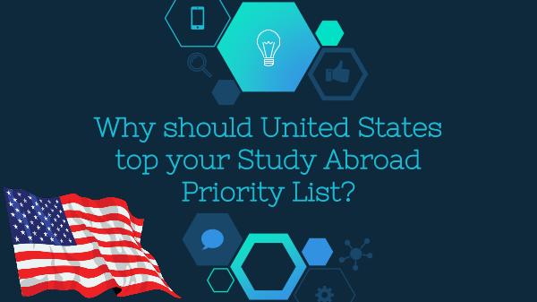 USA is the Best Option for Studying Abroad Why should United States top your Study Abroad Pri