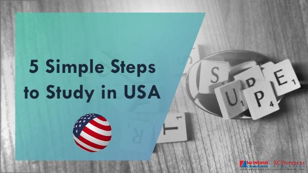 Study in United States in 5 Simple Steps 5 Simple Steps to Study in USA