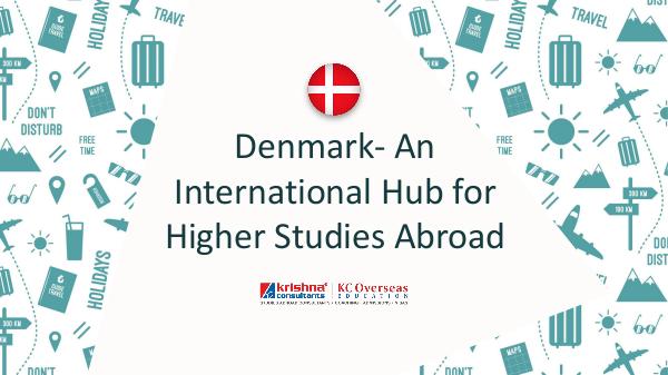 Popularity of Denmark Among International Students Denmark- An International Hub for Higher Studies A