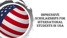 Impressive Scholarships for Students to Study in USA