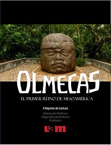Olmecas El Primer Reino de Mesoamerica