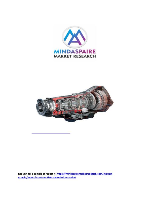 Automotive Transmission Market Expansion Projected to Gain an Uptick Automotive Transmission Market Projected to Discer