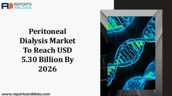 Peritoneal Dialysis Market By Reports and Data