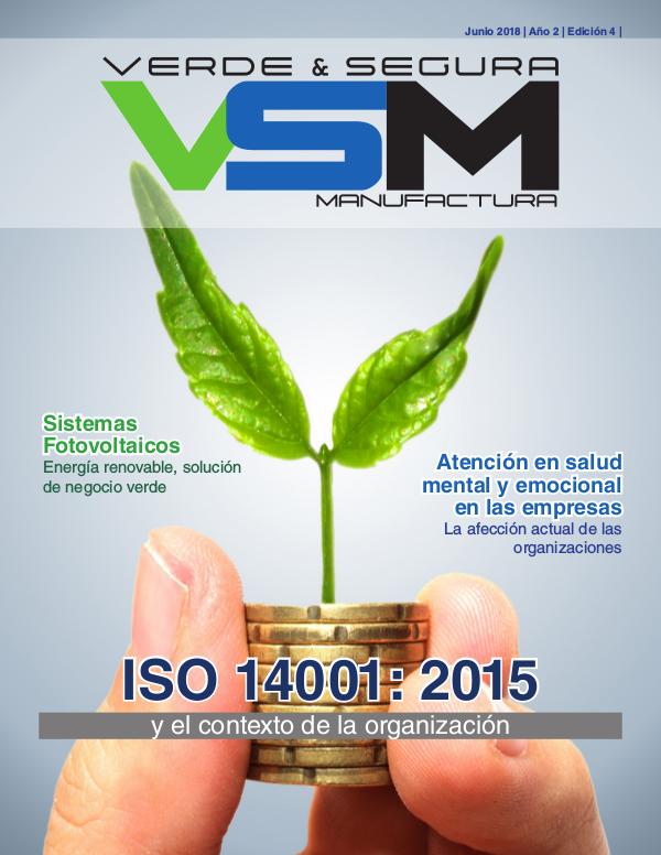 Revista Verde & Segura Manufactura Edición 4. Junio 2018