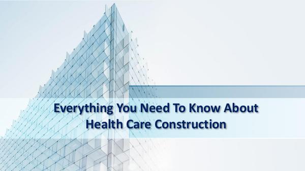 Danto Builders Everything You Need To Know About Health Care Cons