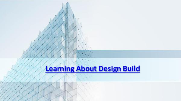 Learning About Design Build