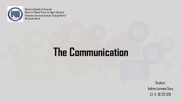 The Communication The Communication