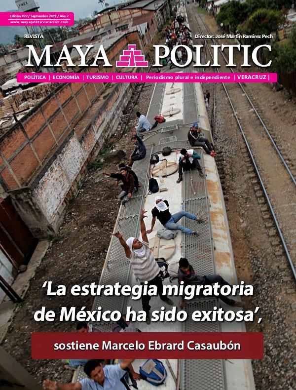 Maya Politic Veracruz #22 Septiembre 2019 Maya Politic Veracruz Septiembre 2019 - Web