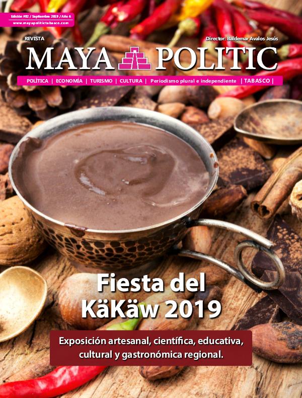 Maya Politic Tabasco #82 Septiembre 2019 Maya Politic Tabasco Septiembre 2019 - Web