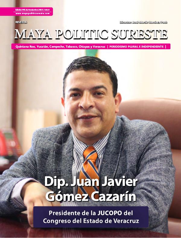 Maya Politic Sureste No. 95 de Noviembre 2019 Maya Politic Sureste 95 Noviembre 2016 - Web