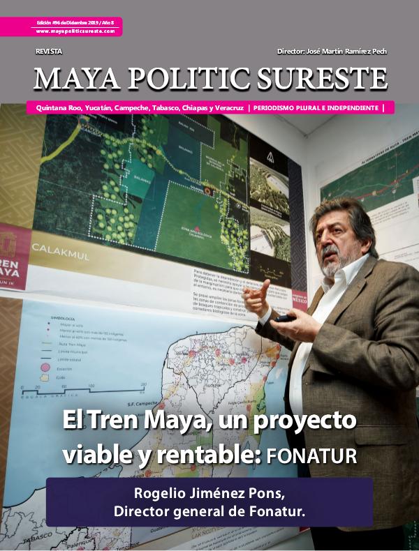 Maya Politic Sureste No. 96 de Diciembre 2019 Maya Politic Sureste Dic 2019 - Web