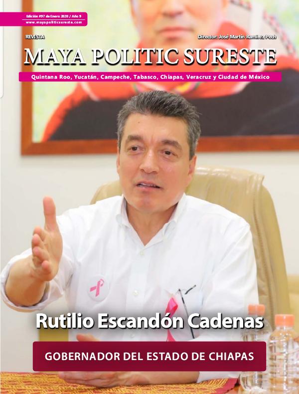 Maya Politic Sureste 97 - Enero 2020 Maya Politic Sureste Enero 2020 - Web