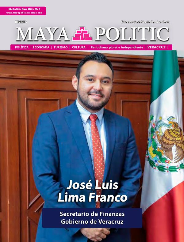 Maya Politic Veracruz #26 Enero 2020 Maya Politic Veracruz #26 Enero 2020 - Web