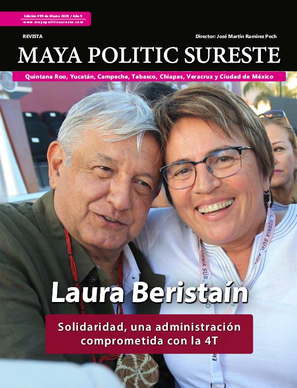 Maya Politic Sureste #99 / Marzo 2020 Maya Politic Sureste Marzo 2020 - Web