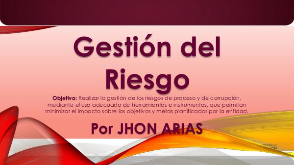 CAPACITACIÓN EN RIESGOS Presentación Gestión del Riesgo