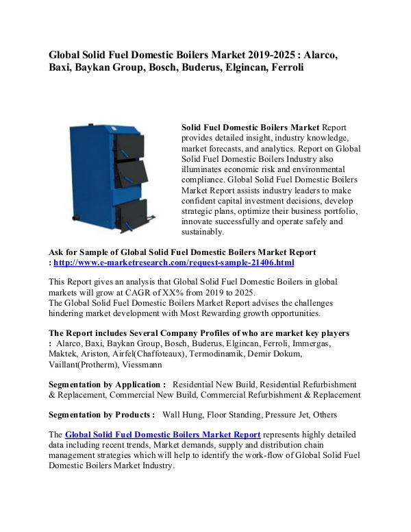 e-Market Research News Global Solid Fuel Domestic Boilers Market 2019