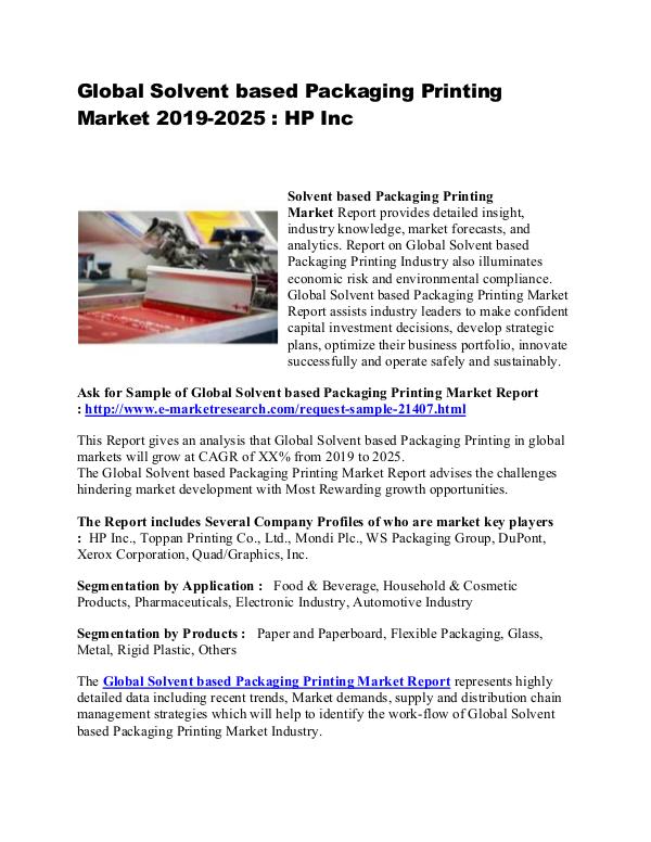 e-Market Research News Global Solvent based Packaging Printing Market 201