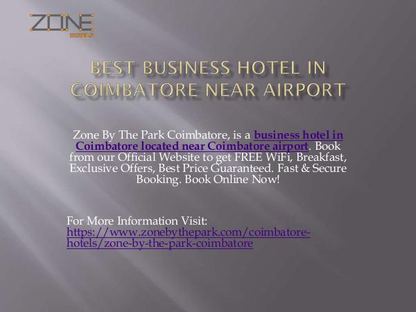 Zone By the Park Chennai Best Business Hotel in Coimbatore Near Airport