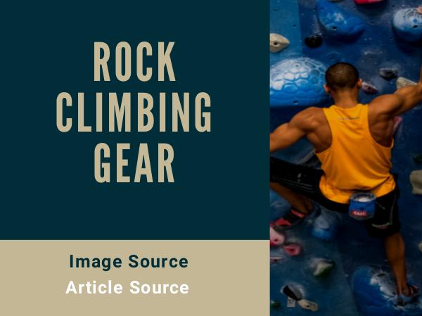 Where to Start With Rock Climbing Gear Rock Climbing Gear (1)