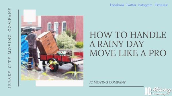 HOW TO HANDLE A RAINY DAY MOVE LIKE A PRO HOW TO HANDLE A RAINY DAY MOVE LIKE A PRO