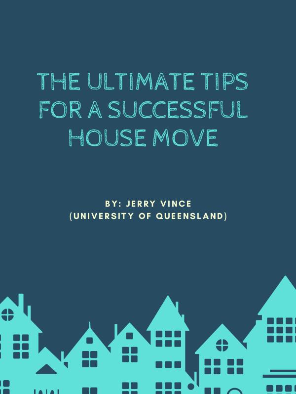 The Ultimate Tips for a Successful House Move The Ultimate Tips for a Successful House Move