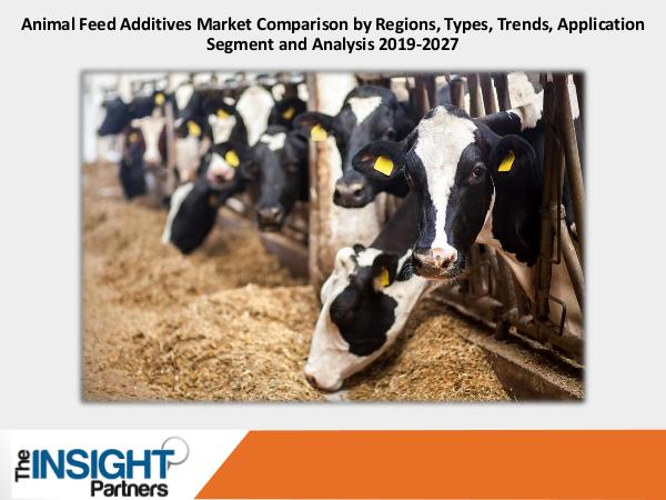 The Insight Partners Animal Feed Additives Market