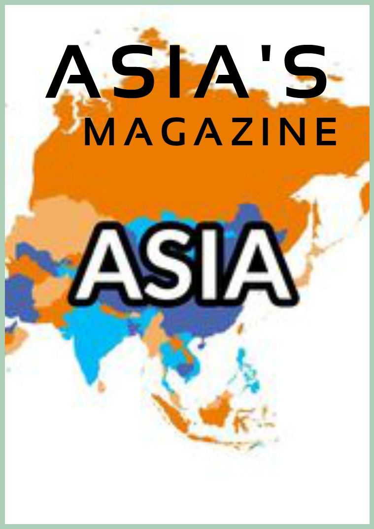 ASIA'S MAGAZINE Asia magazine