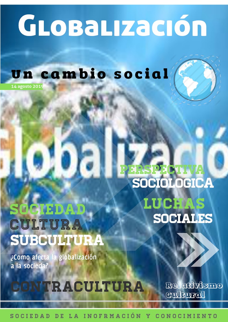 Mi primera publicacion Habla sobre la globalizacion dentro de la sociedad