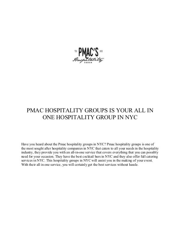 PMac's Hospitality Group PMAC HOSPITALITY GROUPS IS YOUR ALL IN ONE HOSPITA