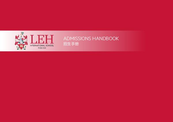 Admissions Handbook - LEH International School, Foshan LEH Admissions Handbook - Sept 2019