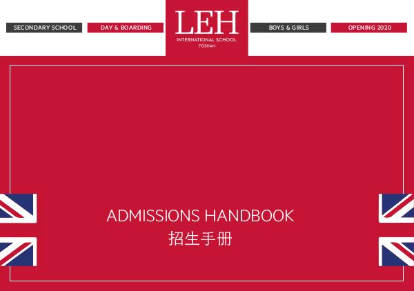 Admissions Handbook - LEH International School, Foshan LEH Admissions Handbook (Oct 2019)