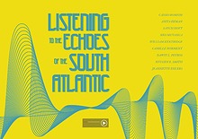 Listening to the Echoes of the South Atlantic