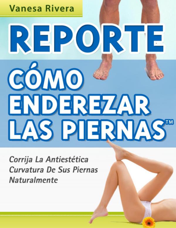Vanesa Rivera: Como Enderezar Las Piernas PDF / Libro Gratis Descarga Como Enderezar Las Piernas Avis