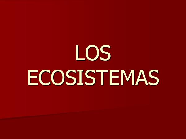 Ecosistemas Ecosistemas