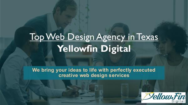 Top Web Design Agency in Texas - Yellowfin Digital Web Design Agency in Texas