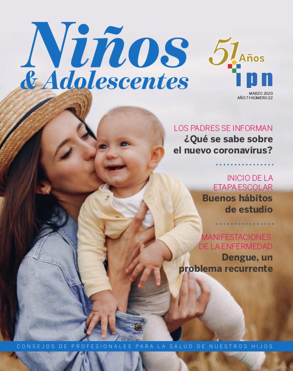 Revista Niños y Adolescentes, del IPN. Edición de Marzo 2020 - Elaborado por DA