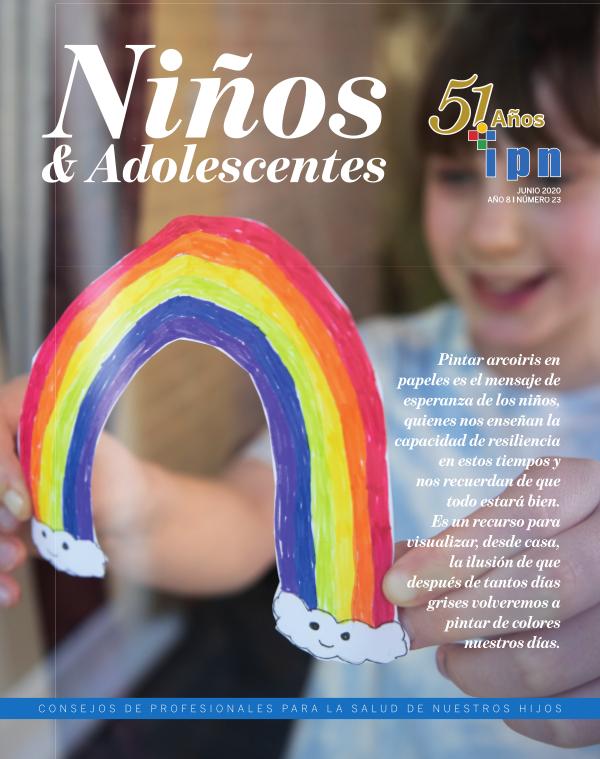 Revista Niños y Adolescentes, del IPN Edición Junio 2020 - Elaborado por DA