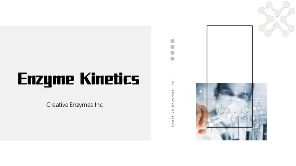 Enzyme Kinetics-Creative Enzymes