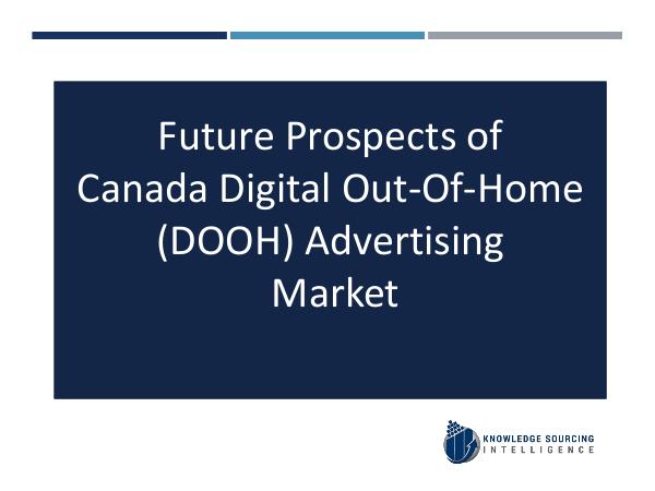 Canada Digital Out-Of-Home Advertising Market
