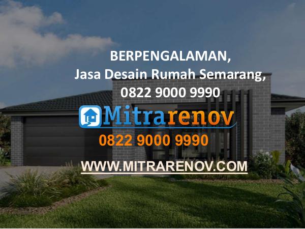 0822 9000 9990,  BERGARANSI,Jasa Arsitek Rumah Semarang Jasa Desain Rumah Semarang
