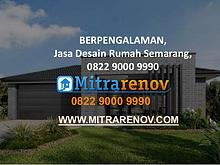 0822 9000 9990,  BERGARANSI,Jasa Arsitek Rumah Semarang