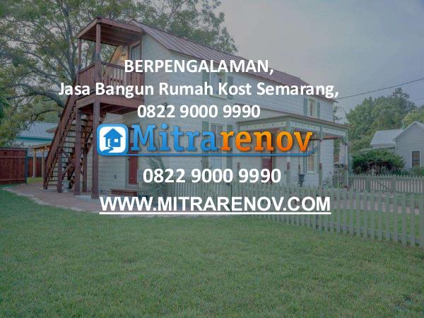 0822 9000 9990,  BERGARANSI,Jasa Arsitek Rumah Semarang Jasa Bangun Rumah Kost Semarang