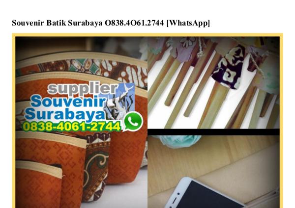 Souvenir Batik Surabaya 0838.4061.2744[wa] souvenir batik surabaya